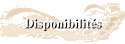 Disponibilités